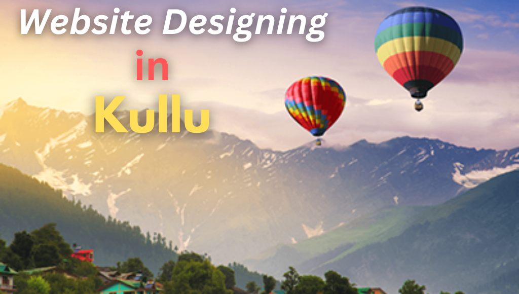 Website Designing in Kullu