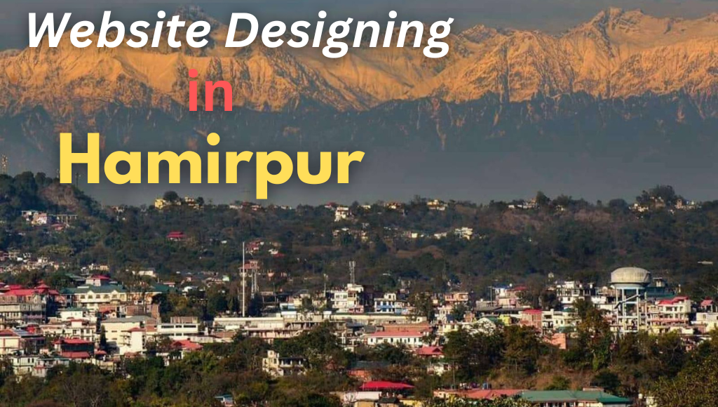 Website Designing in Hamirpur