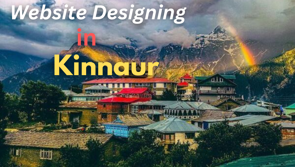 Website Designing in Kinnaur