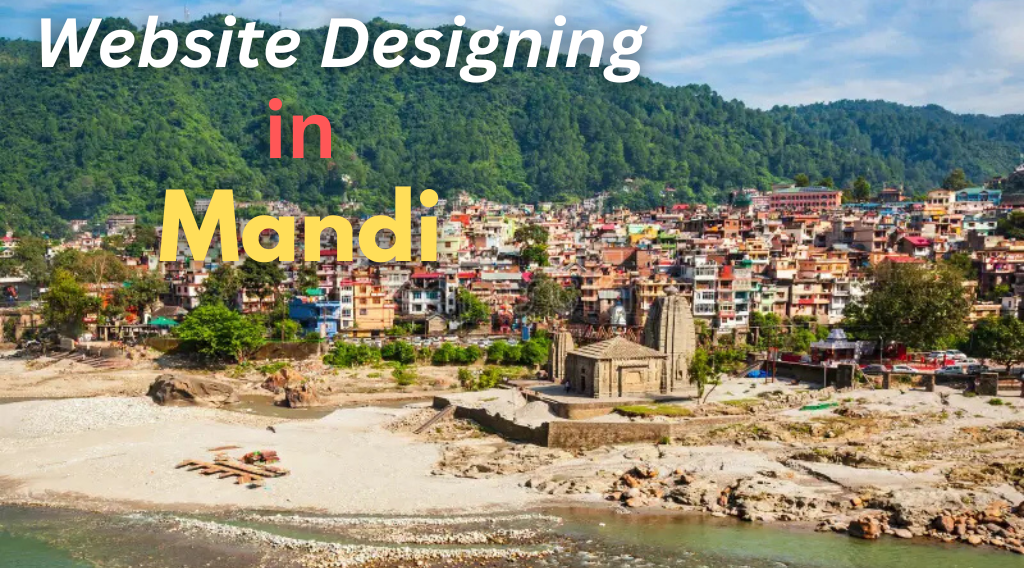 Website Designing in Mandi